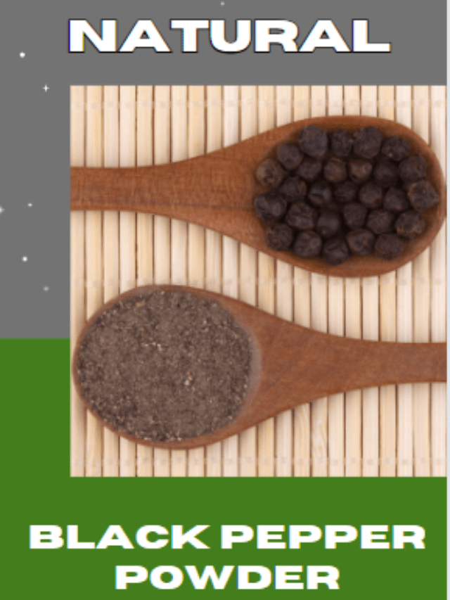 natural black pepper powder